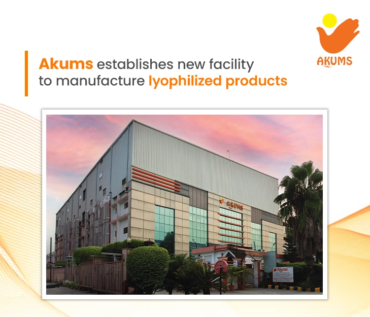 Akums launches facility for lyophilized products to enhance sterile manufacturing